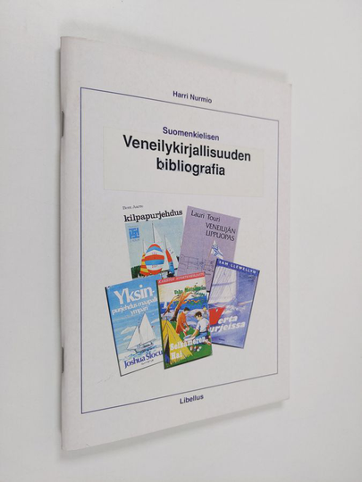 Harri Nurmio : Suomenkielisen veneilykirjallisuuden bibliografia