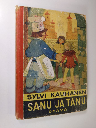 Sylvi Kauhanen : Sanu ja Tanu