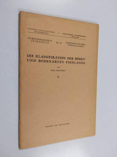 Benj Frosterus : Die Klassifikation der Böden und Bodenarten Finnlands