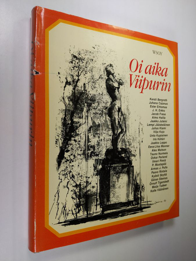 Kersti Bergroth : Oi aika Viipurin