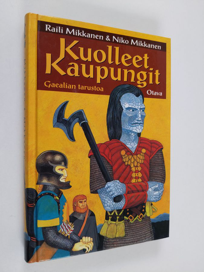 Raili Mikkanen ym. : Kuolleet kaupungit