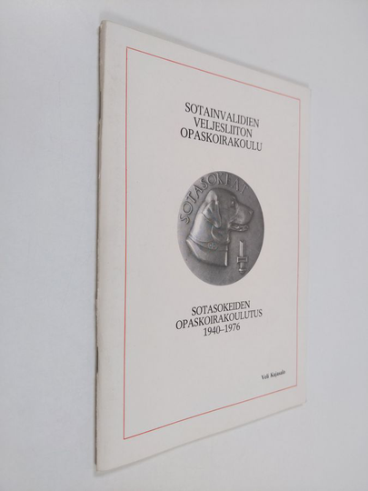 Veli Kujasalo : Sotainvalidien veljesliiton opaskoirakoulu : sotasokeiden opaskoirakoulutus 1940-1976