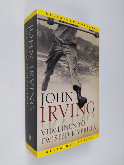 John Irving : Viimeinen yö Twisted Riverillä