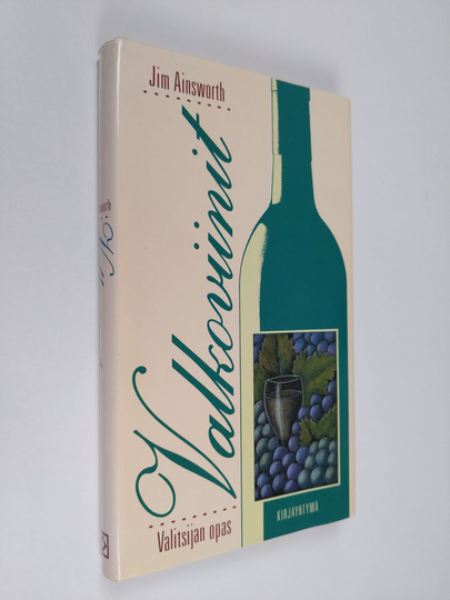 Jim Ainsworth : Valkoviinit : valitsijan opas