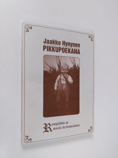 Jaakko Hynynen : Pikkupoekana : rympäkkö ja muita kertomuksia