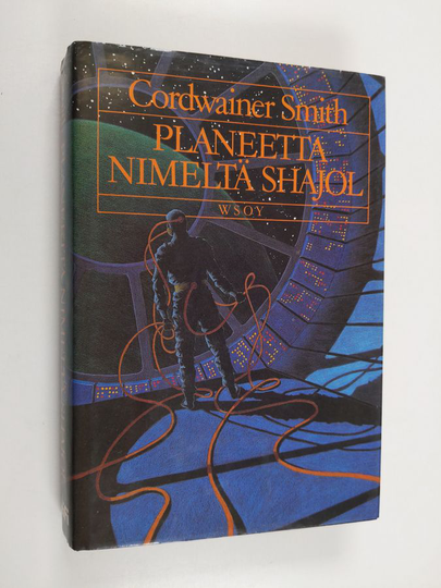Cordwainer Smith : Planeetta nimeltä Shajol