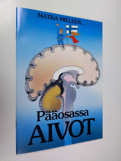 Pääosassa aivot : matka mieleen
