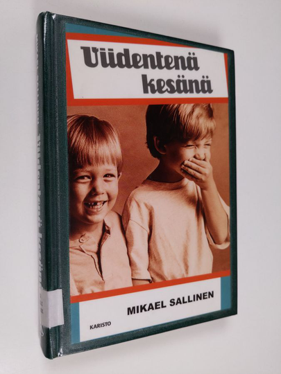 Mikael Sallinen : Viidentenä kesänä