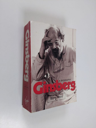 Barry Miles : Ginsberg : a biography