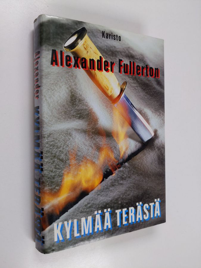 Alexander Fullerton : Kylmää terästä