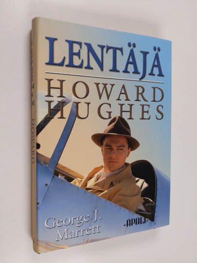 George J. Marrett : Lentäjä : Howard Hughes