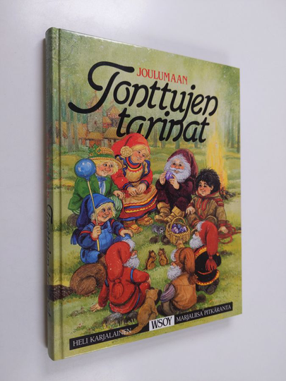 Marjaliisa Pitkäranta ym. : Joulumaan tonttujen tarinat