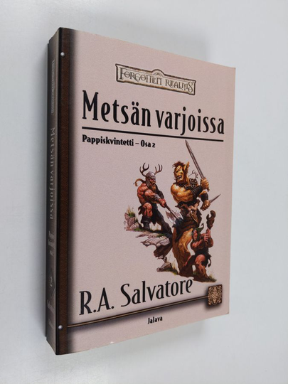 R. A. Salvatore : Metsän varjoissa