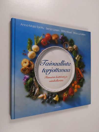 Anna-Maija ym. Tanttu (toim.) : Taivaallista tarjottavaa Finnairin keittiöstä ja viinikellarista