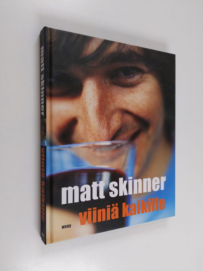 Matt Skinner : Viiniä kaikille