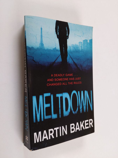 Martin Baker : Meltdown
