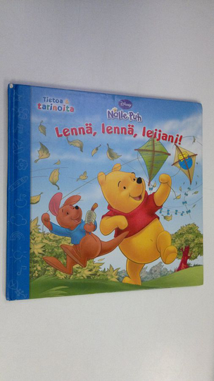 Nancy Parent : Lennä, lennä, leijani!