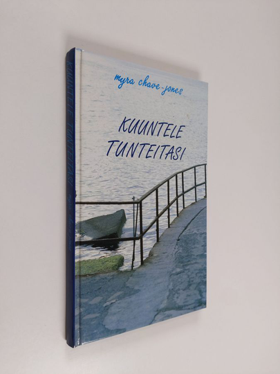 Myra Chave-Jones : Kuuntele tunteitasi