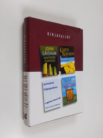 Kirjavaliot : Grisham, John : Kanteiden kuningas ; Robards, Karen : Vaaralliset rantaleikit ; Salisbury, Gay / Salisbury Laney : Armoton ...