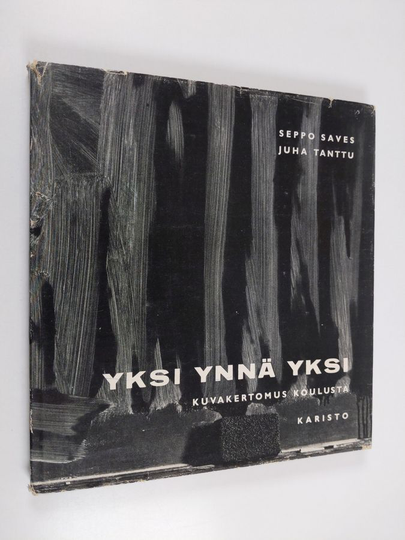 Seppo Saves : Yksi ynnä yksi : kuvakertomus koulusta