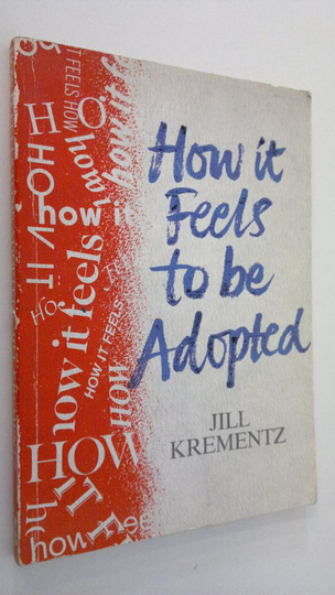 Jill Krementz : How it Feels to be Adopted