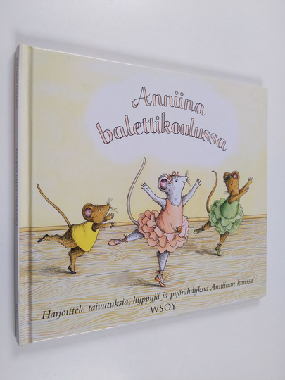 Katharine Holabird : Anniina balettikoulussa