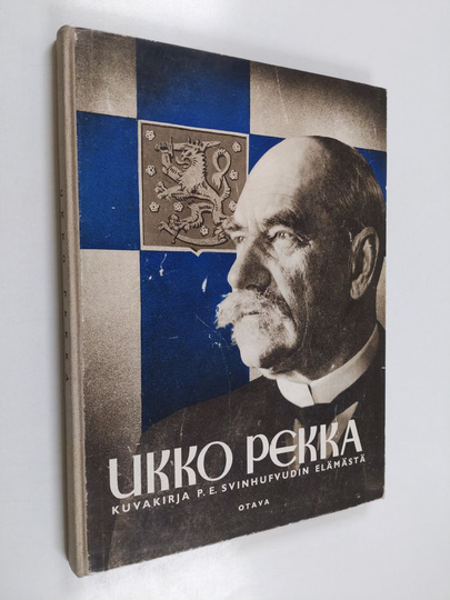 H. J. ym. Viherjuuri : Ukko-Pekka : kuvakirja P. E. Svinhufvudin elämästä