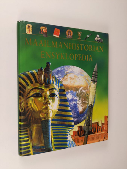 Anita Ganeri : Maailmanhistorian ensyklopedia : kivikaudelta 2000-luvulle