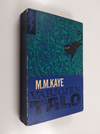 M. M. Kaye : Varjojen talo : jännitysromaani