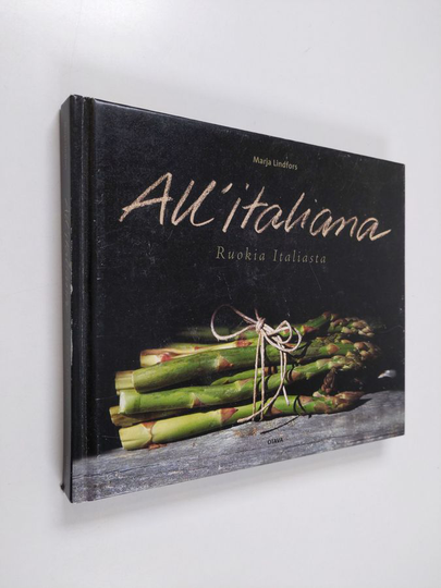 Marja Lindfors : All'italiana : ruokia Italiasta