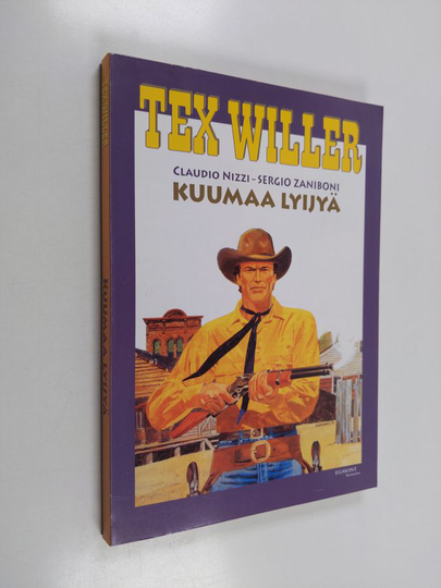 Claudio Nizzi : Tex Willer : Kuumaa lyijyä