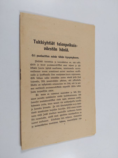 Tukkiyhtiöt talonpoikaisväestön häviö : eri puolueitten suhde tähän kysymykseen