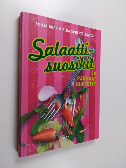 Sonja Bock : Salaattisuosikit ja parhaat buffetit