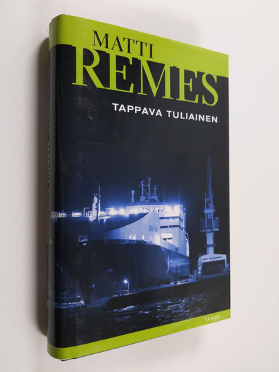 Matti Remes : Tappava tuliainen