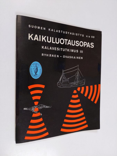 Reino Ryhänen : Kaikuluotausopas : Kalavesitutkimus : 3