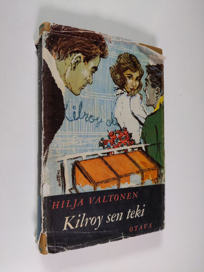 Hilja Valtonen : Kilroy sen teki