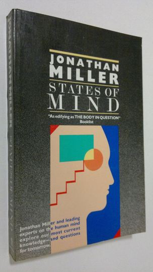 Jonathan Miller : States of mind