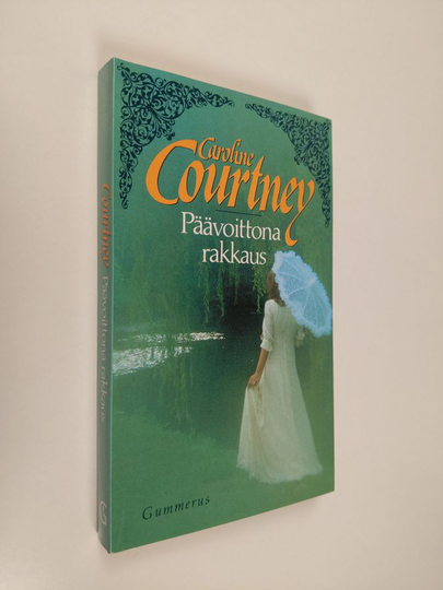 Caroline Courtney : Päävoittona rakkaus