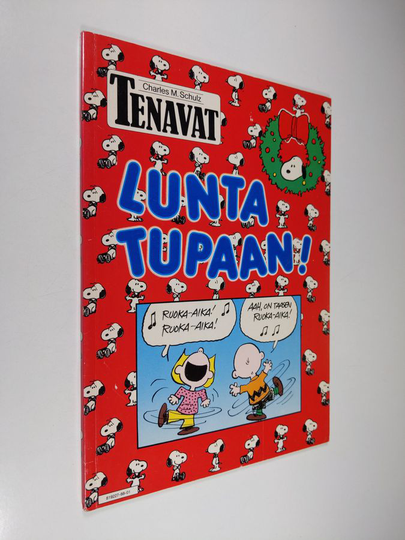 Charles M. Schulz : Lunta tupaan!
