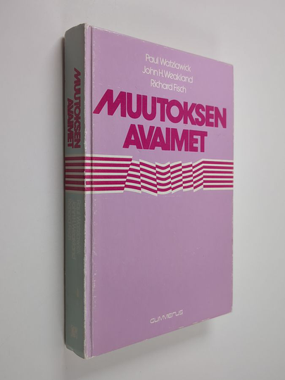 Paul Watzlawick ym. : Muutoksen avaimet