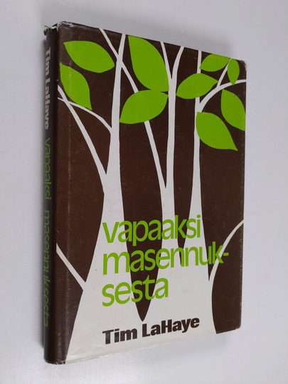 Tim Lahaye : Vapaaksi masennuksesta