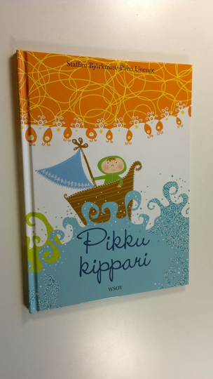 Staffan Björkman : Pikku kippari