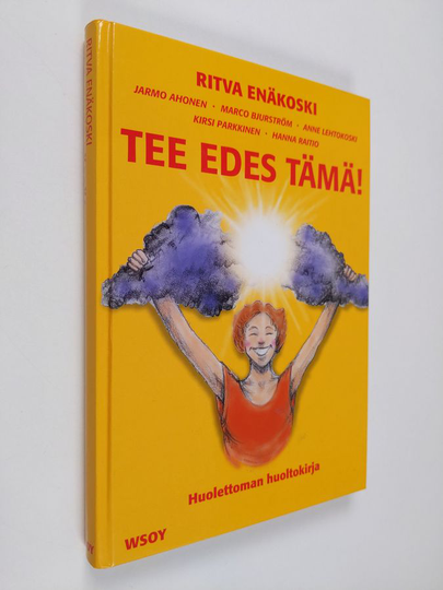 Ritva Enäkoski : Tee edes tämä! : huolettoman huoltokirja