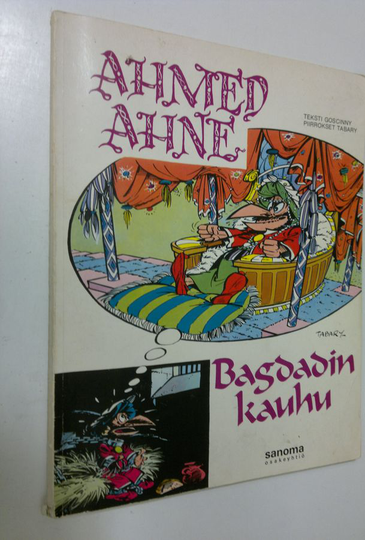 Goscinny : Ahmed Ahne : Bagdadin kauhu