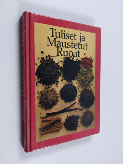 Rosamond Richardson : Tuliset ja maustetut ruoat