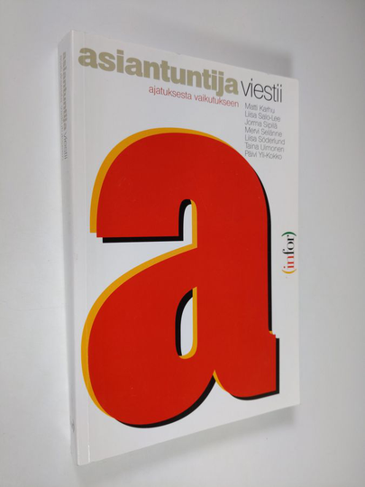 Asiantuntija viestii : ajatuksesta vaikutukseen