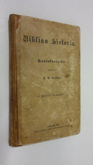 K. G. Leinberg : Biblian historia kansakouluille (1889)
