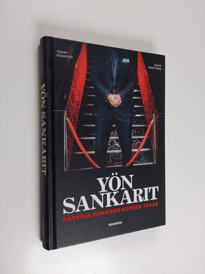 Teemu Potapoff : Yön sankarit : Kasvoja punaisen köyden takaa