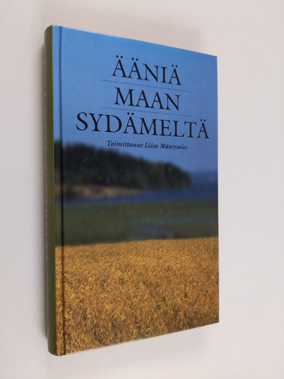 Liisa Mäntymies : Ääniä maan sydämeltä