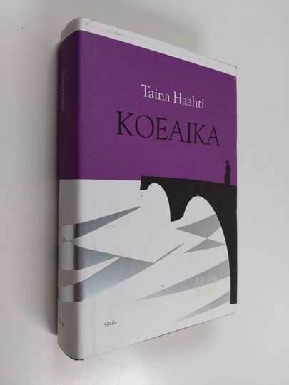 Taina Haahti : Koeaika